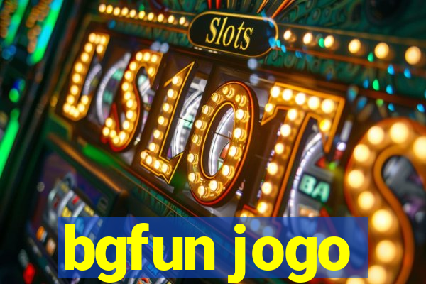 bgfun jogo